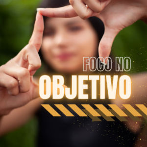 Foco no Objetivo