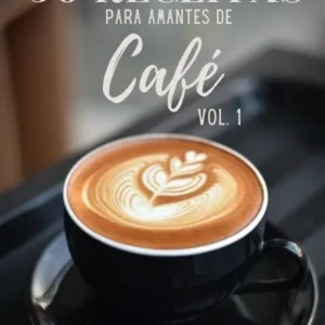 50 Receitas para Amantes de Café Vol.01 (ebook)