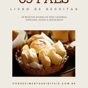 69 Receitas de Pães (ebook)